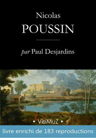 Poussin 1594-1665【電子書籍】[ Paul Desjardins ]