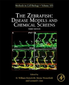 The Zebrafish: Disease Models and Chemical Screens【電子書籍】[ H. William Detrich III ]