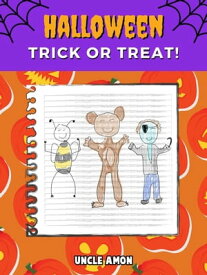 Halloween Trick or Treat! Halloween Books for Kids【電子書籍】[ Uncle Amon ]