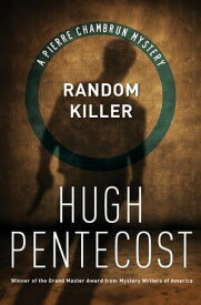 Random Killer【電子書籍】[ Hugh Pentecost ]