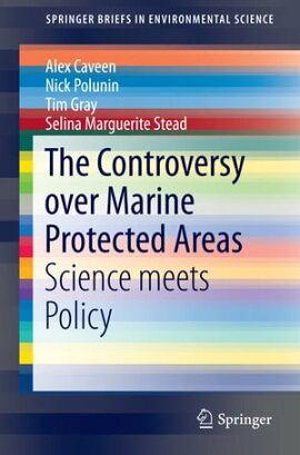 The Controversy over Marine Protected Areas Science meets Policy