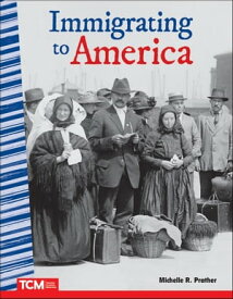 Immigrating to America【電子書籍】[ Michelle R. Prather ]