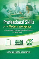 Professional Skills for the Modern Workplace