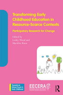 Transforming Early Childhood Education in Resource-Scarce Contexts
