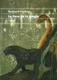Le Livre de la jungle Int?grale【電子書籍】[ Rudyard Kipling ]