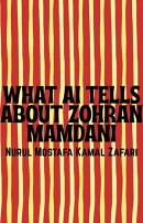 What AI Tells About Zohran Mamdani