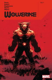 Wolverine By Benjamin Percy【電子書籍】[ Benjamin Percy ]