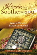 Miracles that Soothe Your Soul