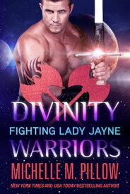 Fighting Lady Jayne【電子書籍】[ Michelle M. Pillow ]