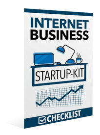 Internet Business Startup Kit Advanced Just the information you need to set a solid foundation for your Internet business!!【電子書籍】[ Luis Azuaje ]