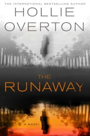 The Runaway【電子書籍】[ Hollie Overton ]