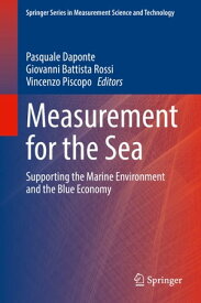 Measurement for the Sea Supporting the Marine Environment and the Blue Economy【電子書籍】