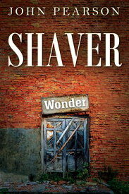 Shaver【電子書籍】[ John Pearson ]