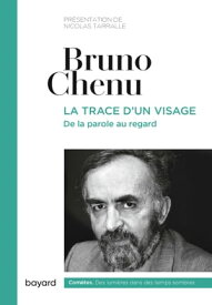 La trace d'un visage【電子書籍】[ Bruno Chenu ]