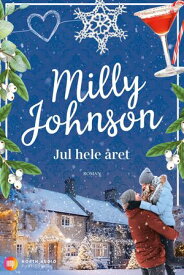 Jul hele ?ret【電子書籍】[ Milly Johnson ]