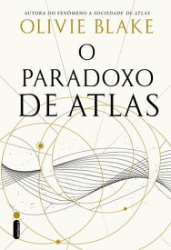 O paradoxo de Atlas S?rie A sociedade de Atlas - Vol. 2【電子書籍】[ Olivie blake ]