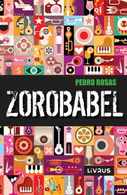zorobabel【電子書籍】[ Pedro Rosas ]