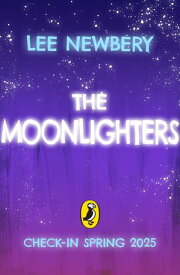 The Moonlight Hotel【電子書籍】[ Lee Newbery ]