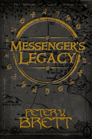Messenger’s Legacy【電子書籍】[ Peter V. Brett ]