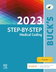 Buck's 2023 Step-by-Step Medical Coding - E-Book Buck's 2023 Step-by-Step Medical Coding - E-Book【電子書籍】[ Elsevier ]