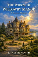 THE WIDOW OF WILLOBY MANOR