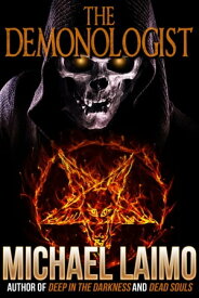 The Demonologist【電子書籍】[ Michael Laimo ]
