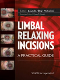 Limbal Relaxing Incisions A Practical Guide【電子書籍】