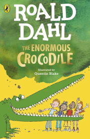 The Enormous Crocodile【電子書籍】[ Roald Dahl ]