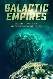 Galactic Empires Seven Novels of Deep Space Adventure【電子書籍】[ Patty Jansen ]