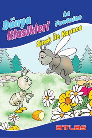 D?nya Klasikleri La Fontaine - Sinek ile Kar?nca【電子書籍】[ Kolektif ]