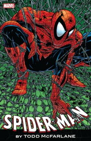 Spider-Man By Todd Mcfarlane The Complete Collection【電子書籍】[ Todd McFarlane ]