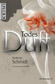 TodesDuft Ein Weserbergland-Krimi【電子書籍】[ Andreas Schmidt ]