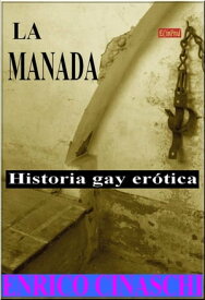 La Manada【電子書籍】[ Enrico Cinaschi ]