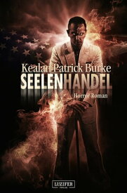 SEELENHANDEL Roman【電子書籍】[ Kealan Patrick Burke ]