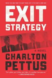 Exit Strategy【電子書籍】[ Charlton Pettus ]