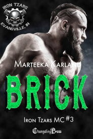 Brick【電子書籍】[ Marteeka Karland ]