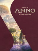 The Art of Anno 117: Pax Romana