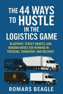 The 44 ways to hustle in the logistics game