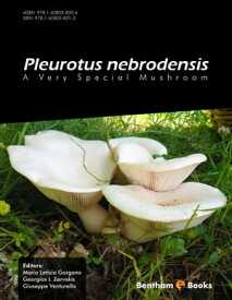 Pleurotus Nebrodensis: A Very Special Mushroom【電子書籍】[ Giuseppe Venturella ]
