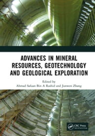 Advances in Mineral Resources, Geotechnology and Geological Exploration Proceedings of the 7th International Conference on Mineral Resources, Geotechnology and Geological Exploration (MRGGE 2022), Xining, China, 18-20 March, 2022【電子書籍】