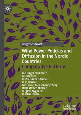 Wind Power Policies and Diffusion in the Nordic Countries Comparative Patterns