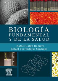 Biolog?a fundamental y de la salud【電子書籍】[ Rafael Gal?n Romero ]