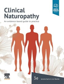 Clinical Naturopathy An evidence-based guide to practice【電子書籍】