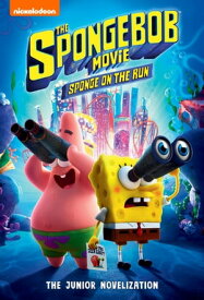 The SpongeBob Movie: Sponge on the Run: The Junior Novelization【電子書籍】[ Nickelodeon Publishing ]