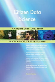 Citizen Data Science A Complete Guide - 2020 Edition【電子書籍】[ Gerardus Blokdyk ]