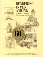 Rendering in Pen and Ink The Classic Book On Pen and Ink Techniques for Artists, Illustrators, Arc…