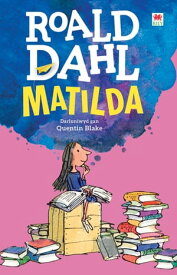 Matilda【電子書籍】[ Roald Dahl ]