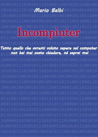 Incompiuter【電子書籍】[ Mario Balbi ]