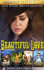 Beautiful Love : Clean Western Romance Collection【電子書籍】[ Johanna Jenkins ]