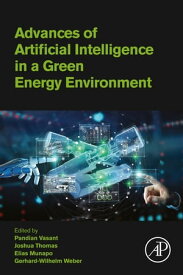 Advances of Artificial Intelligence in a Green Energy Environment【電子書籍】